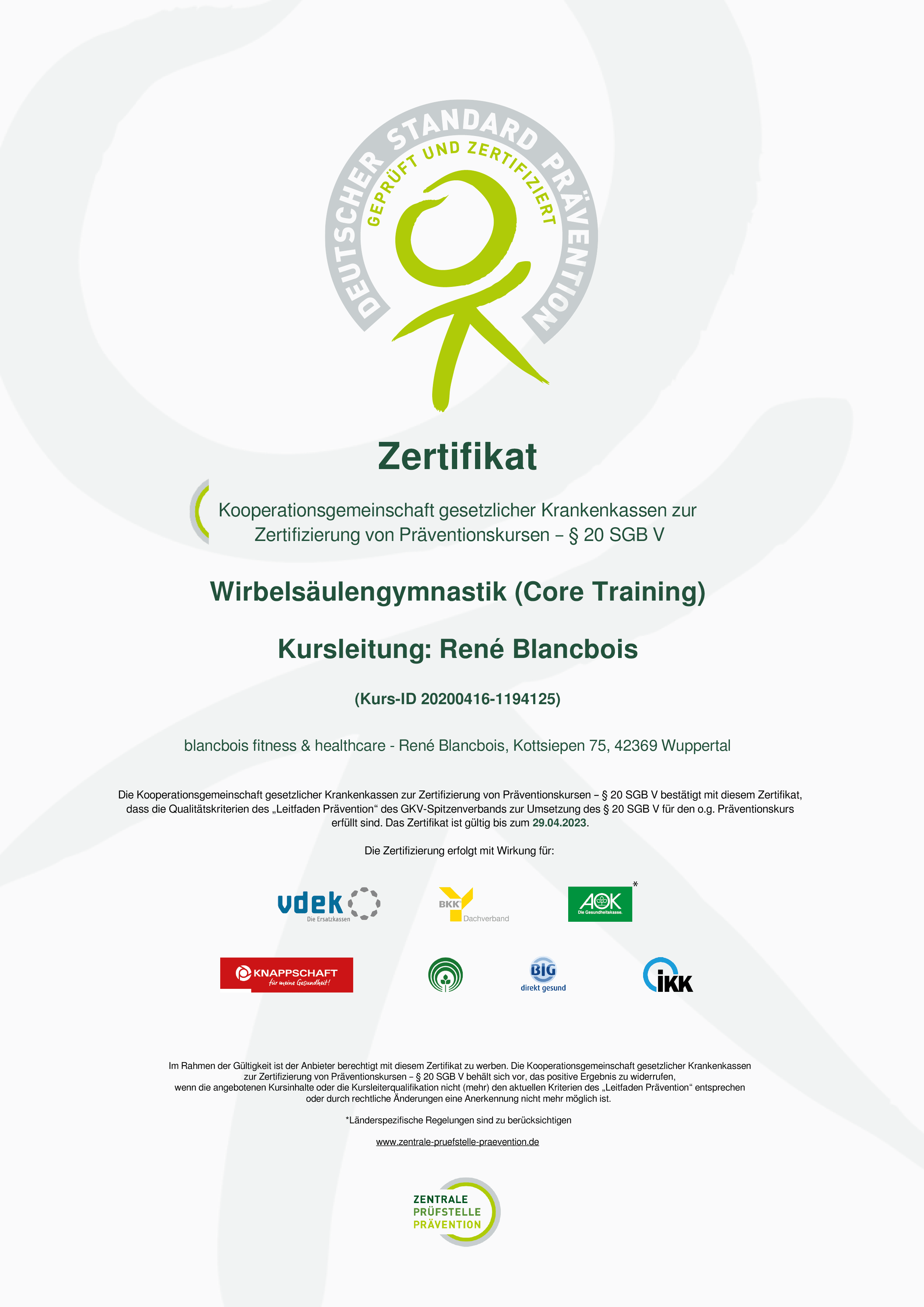 Zertifikat für Wirbelsäulengymnastik (Core Training). Ausgestellt von: Zentrale Prüfstelle Prävention – für René Blancbois.